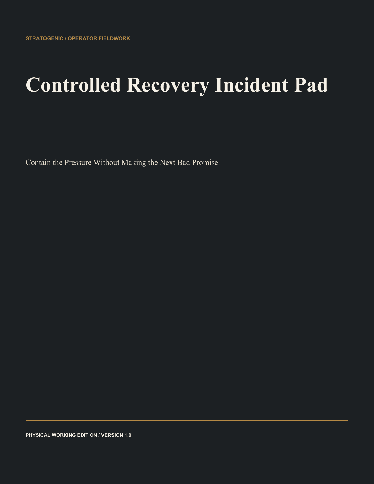 Inside preview of Controlled Recovery Incident Pad