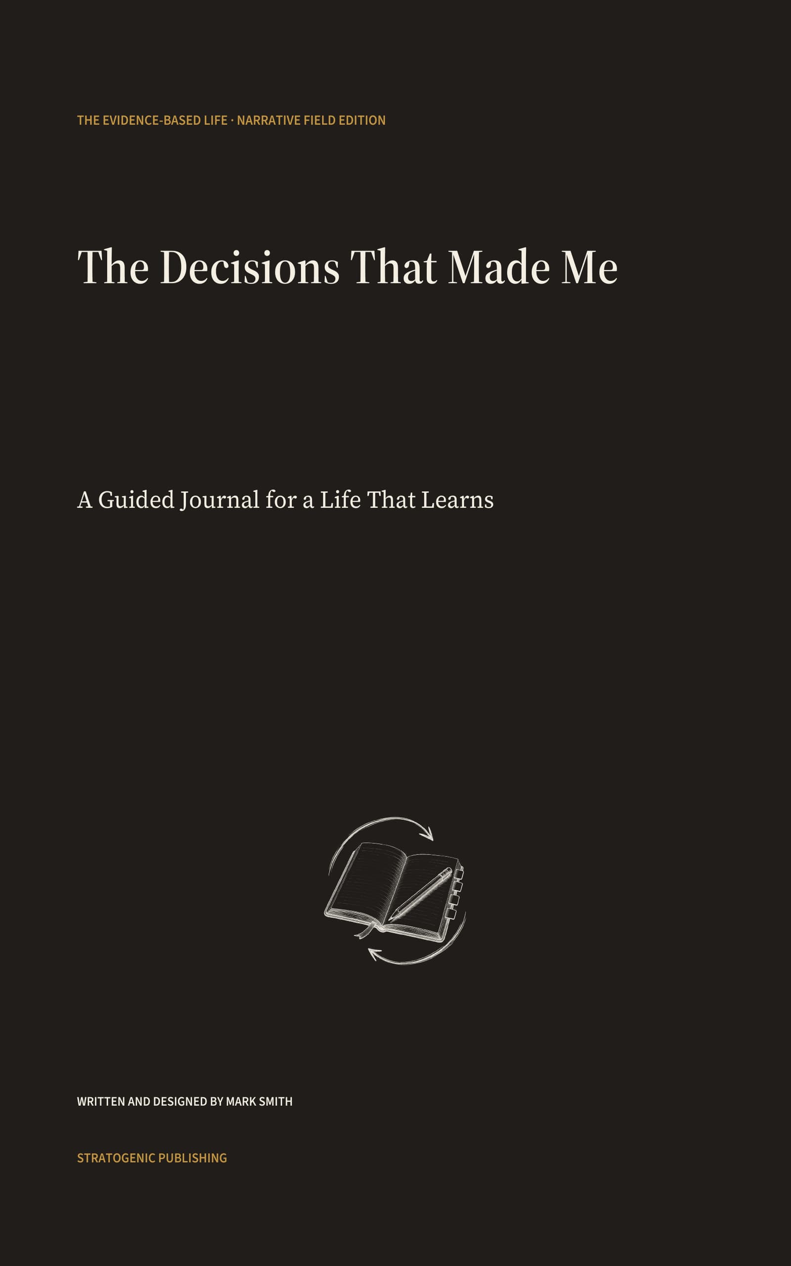 Cover of The Decisions That Made Me