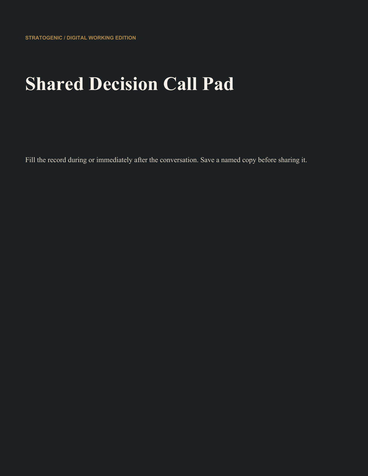 Inside preview of Shared Decision Call Pad